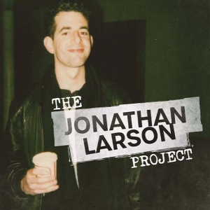 THE JONATHAN LARSON PROJECT Will Host Digital Rush Photo