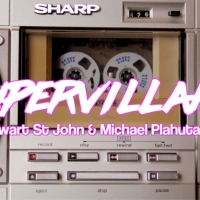 Video: Wonkybot Unveils Stewart St John & Michael Plahuta's 'Supervillain' Music Vide Photo