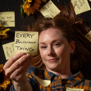 EVERY BRILLIANT THING to Run at Pacific Conservatory Theatre