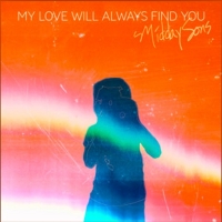 Midday Sons Releases New Single 'My Love Will Always Find You' Photo