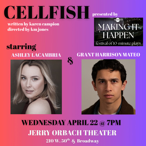 CELLFISH Selected For Inaugural Festival At Jerry Orbach Theater Video