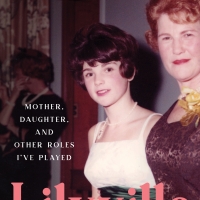 Tovah Feldshuh On The Creation of LILYVILE: MOTHER, DAUGHTER, AND OTHER ROLES I'VE PL Interview