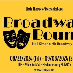 Review: BROADWAY BOUND at Little Theatre of Mechanicsburg