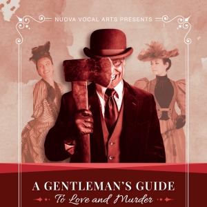 Review: A GENTLEMAN'S GUIDE TO LOVE AND MURDER Opens at Edmonton's Capitol Theatre Photo