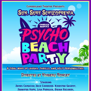 PSYCHO BEACH PARTY to Open at Cumberland Theatre in 38th Season Photo