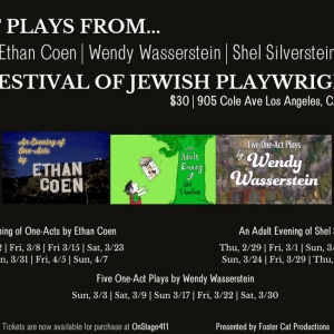 Ethan Coen, Wendy Wasserstein, And Shel Silverstein Highlight Foster Cat Productions' Festival Of Jewish Playwrights