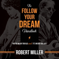 Robert Miller's “Follow Your Dream Handbook” to Be Released This August 3 Photo