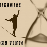 John Vento Releases New Single 'Highwire' Photo