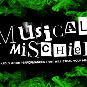 Feature: MUSICAL MISCHIEF CABARET at Theatre 29 Interview