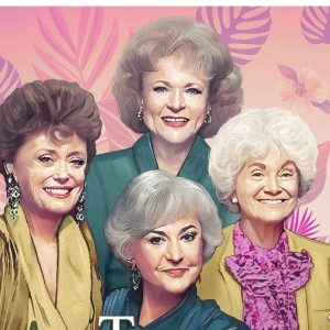THE GOLDEN GIRLS Celebrates 40th Anniversary with New Experiences, Merch, & More Photo