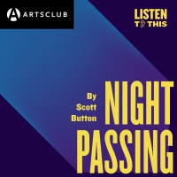 BWW Review: Arts Club's NIGHT PASSING Opens our Ears and our Mind! Photo