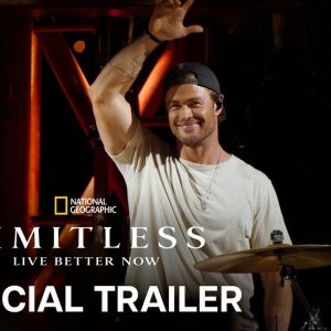 Video: Chris Hemsworth Stars in New Trailer for National Geographic Series LIMITLESS: Video