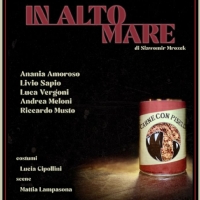 Review: IN ALTO MARE al TEATRO MARCONI