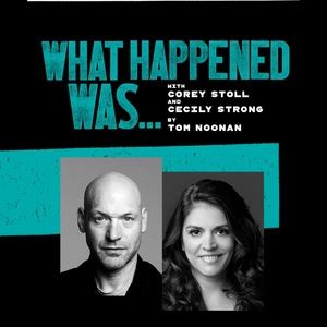WHAT HAPPENED WAS with Corey Stoll and Cecily Strong, and More Join Audible & Togethe Photo