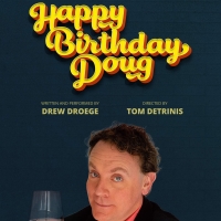 Drew Droege's HAPPY BIRTHDAY DOUG Announces Off-Broadway Return for Pride Photo