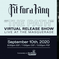 Fit For A King Announces Virtual Release Show 'The Path' Photo