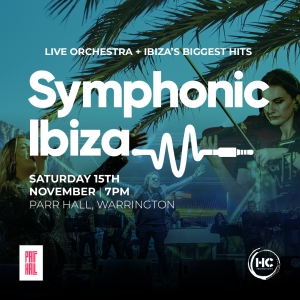 Ibiza Hits Will Be Given An Orchestral Makeover Live On Stage At Parr Hall