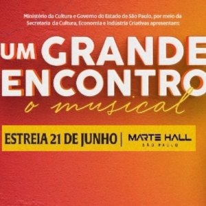 With a Soap Opera Narrative and Regional Inspiration, UM GRANDE ENCONTRO – O MUSICAL Photo