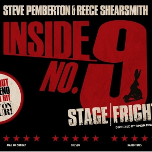 INSIDE NO. 9 STAGE/FRIGHT Comes to Milton Keynes Theatre Photo