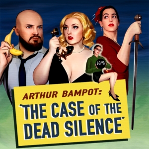 Review: ARTHUR BAMPOT: THE CASE OF THE DEAD SILENCE at the Ottawa Fringe Festival Photo