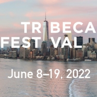 Tribeca Festival Announces 2022 Dates Photo
