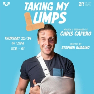 Chris Cafero's Solo Comedy Show TAKING MY LUMPS to be Presented at Upright Citizens B Video