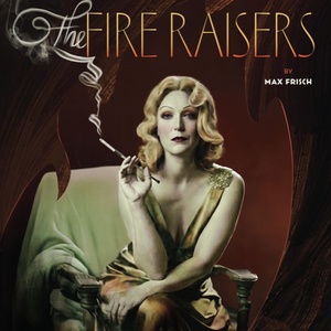 Review: THE FIRE RAISERS at The Hidden Room Photo