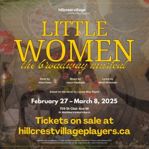 LITTLE WOMEN to Open at Hillcrest Village Community Players Tomorrow Photo