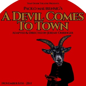 Trap Door Theatre to Present A DEVIL COMES TO TOWN Photo