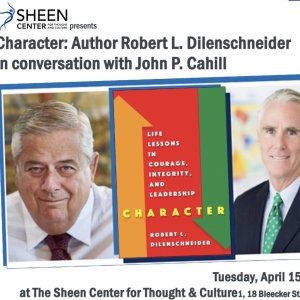 The Sheen Center to Present Author Robert L. Dilenschneider In Conversation With John Photo