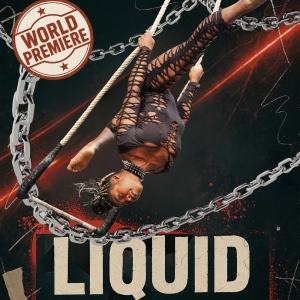 New York Circus Project to Return to DC With LIQUID World Premiere Photo