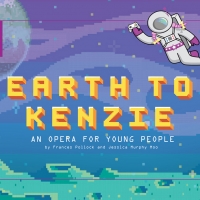 Lyric Presents a New Opera for Young Audiences EARTH TO KENZIE Photo