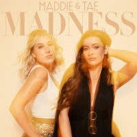 Maddie & Tae Release New Single 'Madness' Photo