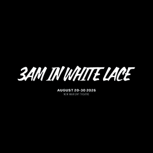 3AM IN WHITE LACE to Open at New Marigny Theatre in August Photo