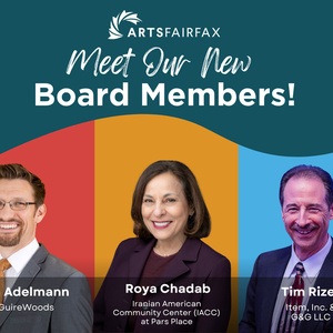 ArtsFairfax Adds Three New Board Members and Reshapes Executive Team Photo