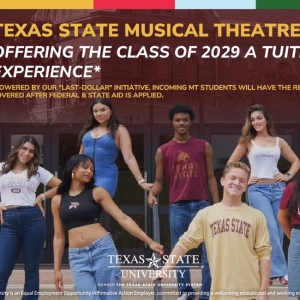 Texas State University Musical Theatre Program Announces Tuition Free Experience Photo