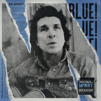 Noel McKay Releases 'Blue, Blue, Blue' Album