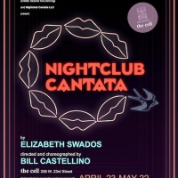 45th Anniversary Production of NIGHTCLUB CANTATA to be Presented at the Cell Theatre Photo