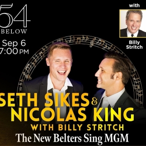 Seth Sikes & Nicolas King With Billy Stritch to Return to 54 Below Video