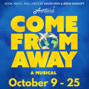 Review: COME FROM AWAY at Ashland Productions