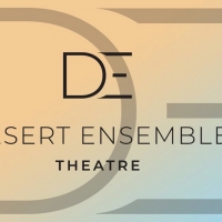 Desert Ensemble Theatre Announces 11th Season and New Home at Palm Springs Cultural C Photo
