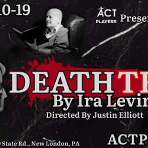 DEATHTRAP by Ira Levin to be Presented at ACT Players