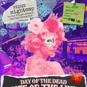DAY OF THE DEAD, NIGHT OF THE LIVING to Play FRIGID Nightcap Photo