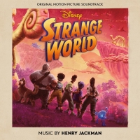 Disney Releases STRANGE WORLD Soundtrack Featuring Score By Henry Jackman Photo