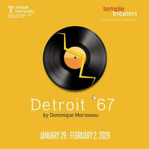 Dominique Morisseaus DETROIT 67 to be Presented at Temple Theaters Photo