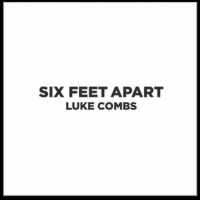 Luke Combs Releases New Song 'Six Feet Apart' Video