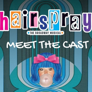 HAIRSPRAY At CM Performing Arts Announces Initial Casting Photo
