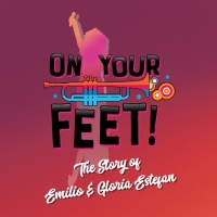 Review: ON YOUR FEET: THE STORY OF EMILIO & GLORIA ESTEFAN is a Triumphant Homage to  Photo