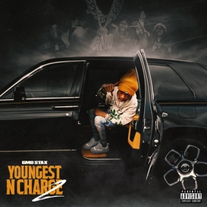 GMO Stax Releases 'Youngest N Charge 2' Feat Babyface Ray, EST Gee, Shy Glizzy, Rob49 Photo