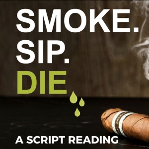 SMOKE. SIP. DIE. Live Screenplay Reading to Premiere at Caveat NYC Photo